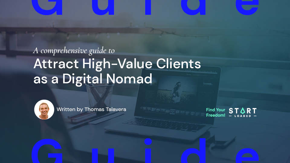 Attract High-Value Clients as a Digital Nomad