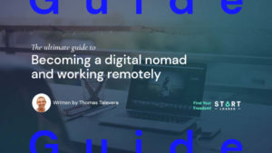Guide- The ultimate guide to becoming a digital nomad and working remotely