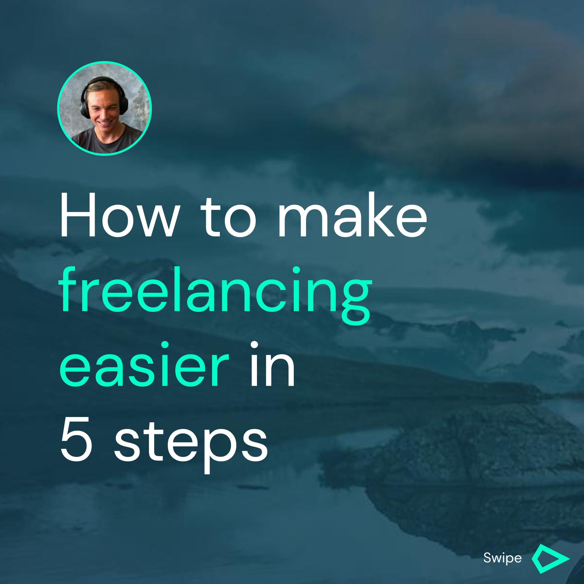 How to make freelancing easier