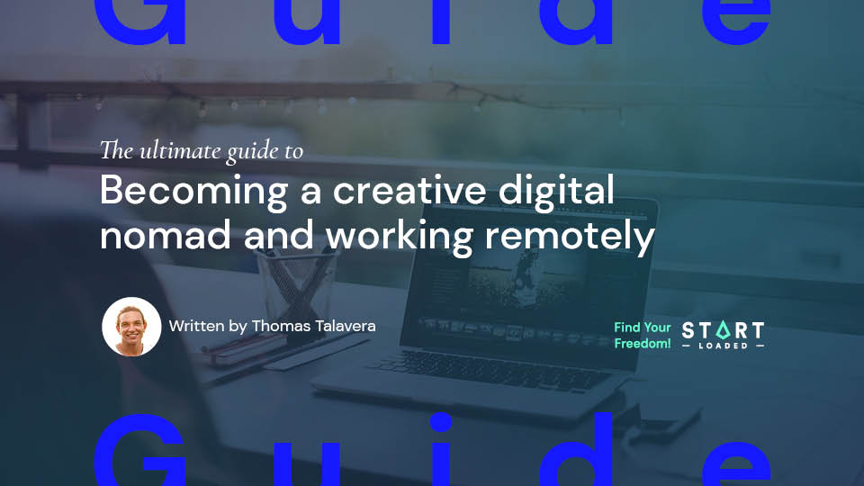 Becoming a Creative Digital Nomad and Working Remotely