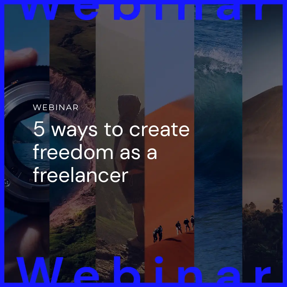 5 ways to create freedom as a freelancer