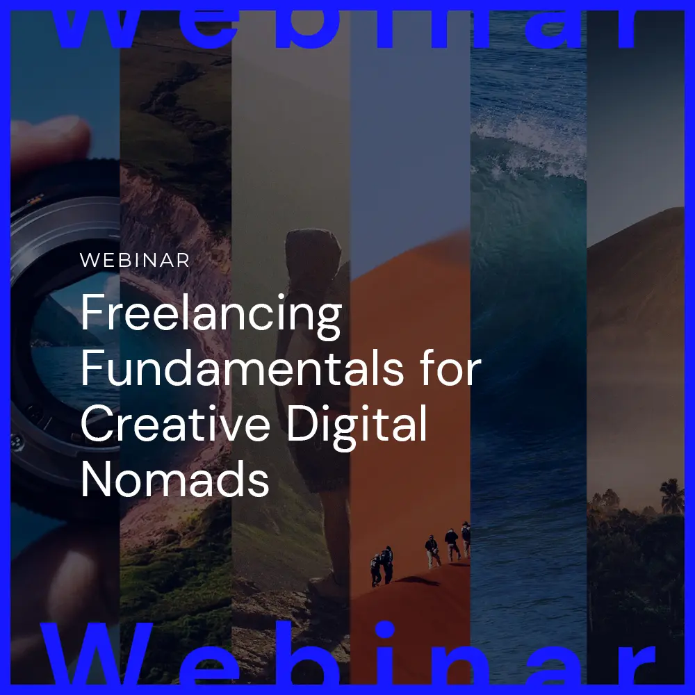 Freelancing Fundamentals for Creative Digital Nomads